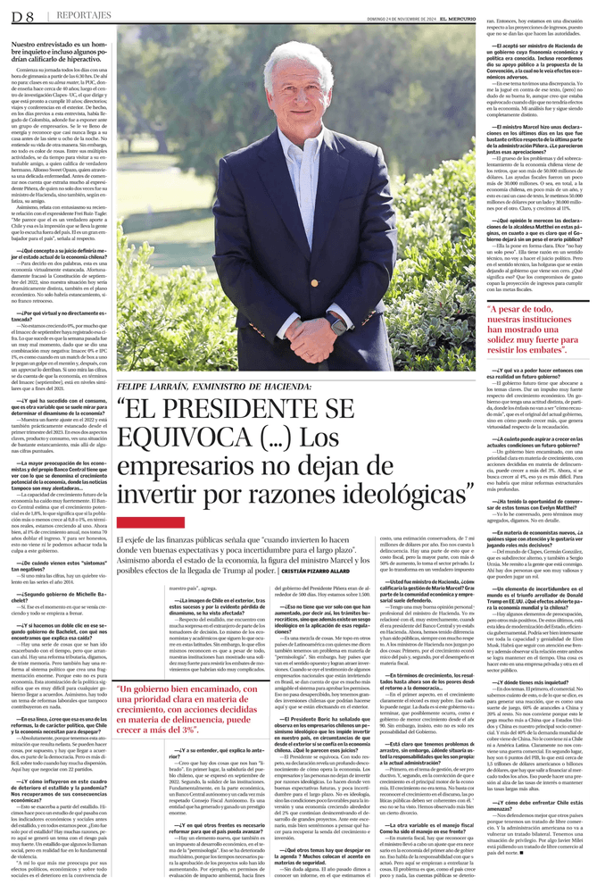 El Presidente se equivoca (...) Los empresarios no dejan de invertir por razones ideológicas