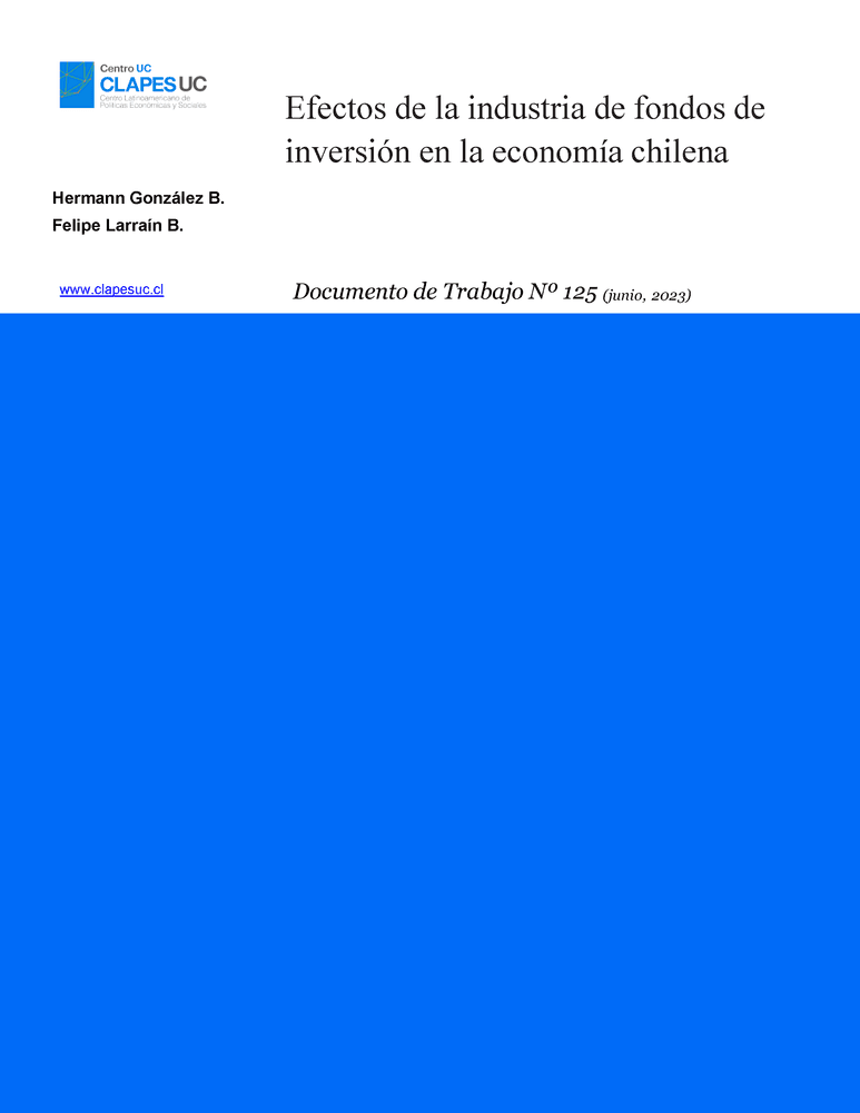 Doc. Trabajo N°125: "Efectos de la industria de fondos de inversión en la economía chilena"