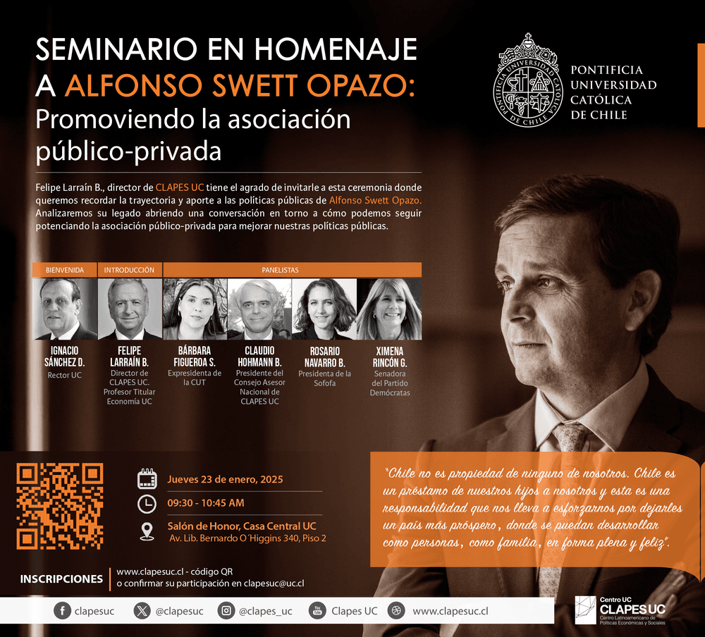 Seminario Clapes UC en homenaje a Alfonso Swett Opazo: Promoviendo la asociación  público-privada