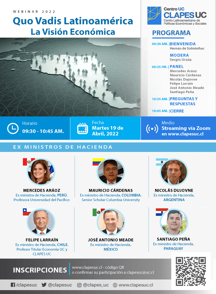 Webinar CLAPES UC: "Quo Vadis Latinoamérica - La Visión Económica"