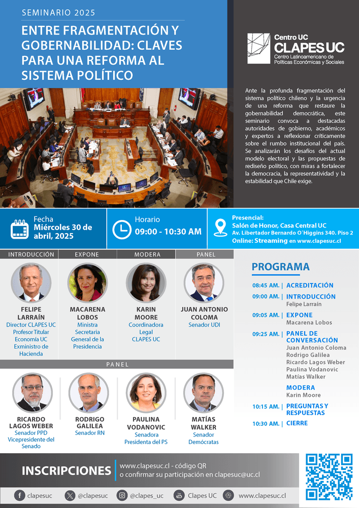 Seminario Clapes UC: Entre Fragmentación y Gobernabilidad: Claves para una Reforma al Sistema Político