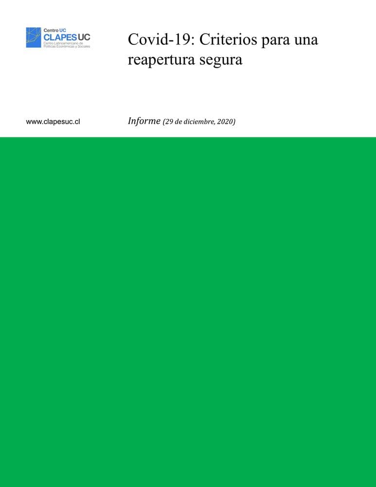 Informe: Covid-19: Criterios para una reapertura segura (29 diciembre 2020)