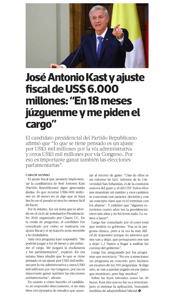 José Antonio Kast y ajuste fiscal de US$ 6.000 millones: “En 18 meses júzguenme y me piden el cargo”