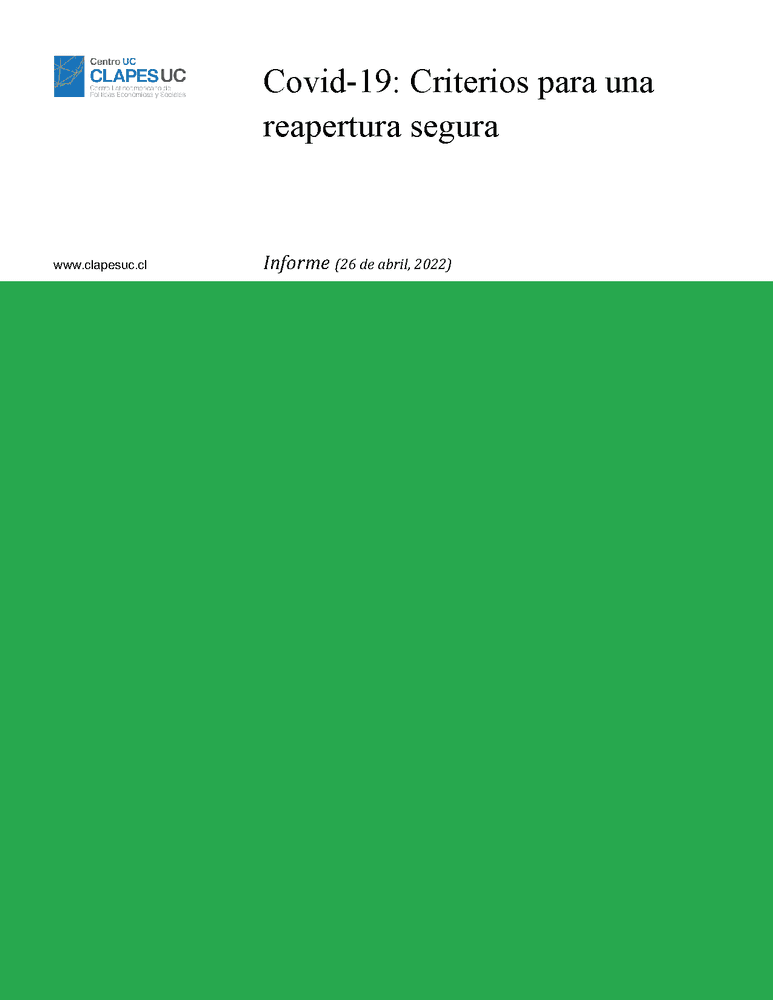 Informe: Covid-19: Criterios para una reapertura segura (26 abril 2022)
