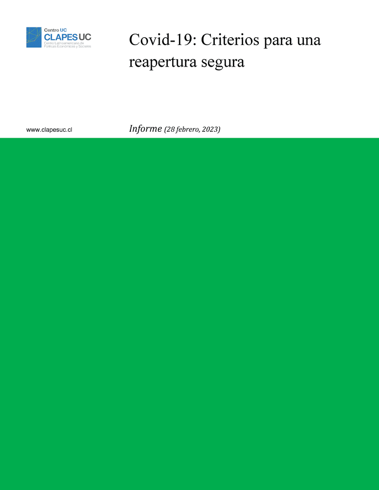 Informe: Covid-19: Criterios para una reapertura segura (28 febrero 2023)