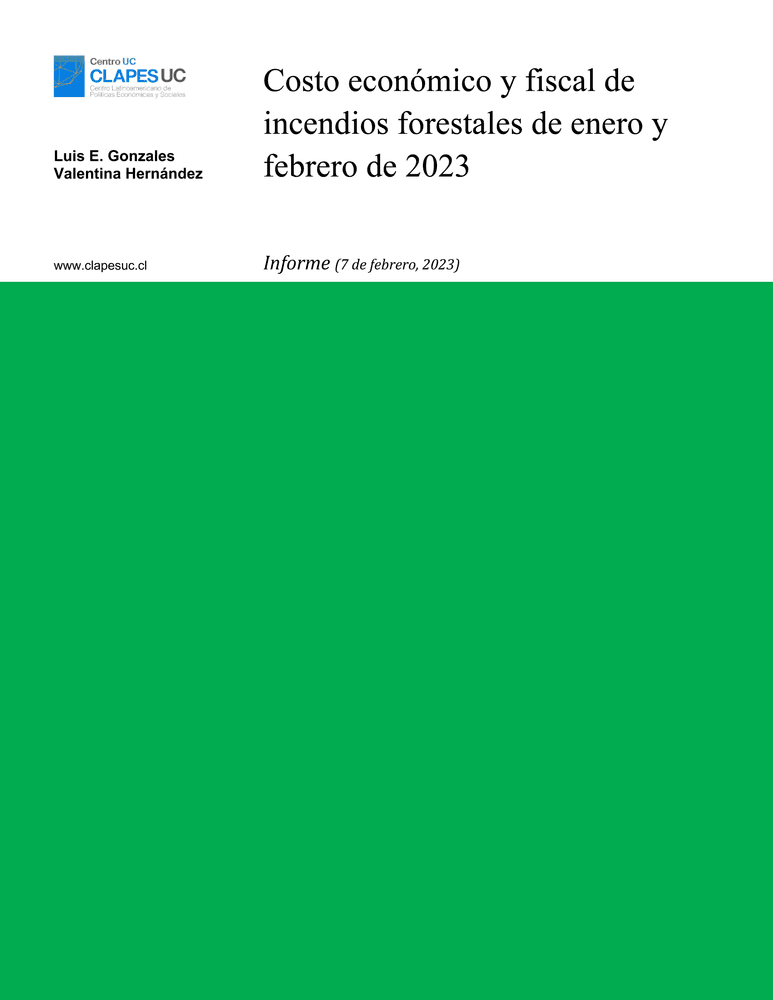 Informe: "Costo económico y fiscal de incendios forestales de enero y febrero de 2023" (7 febrero 2023)