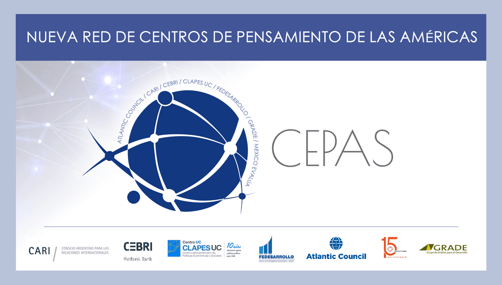 Nace CEPAS: la Red de Centros de Pensamiento de las Américas