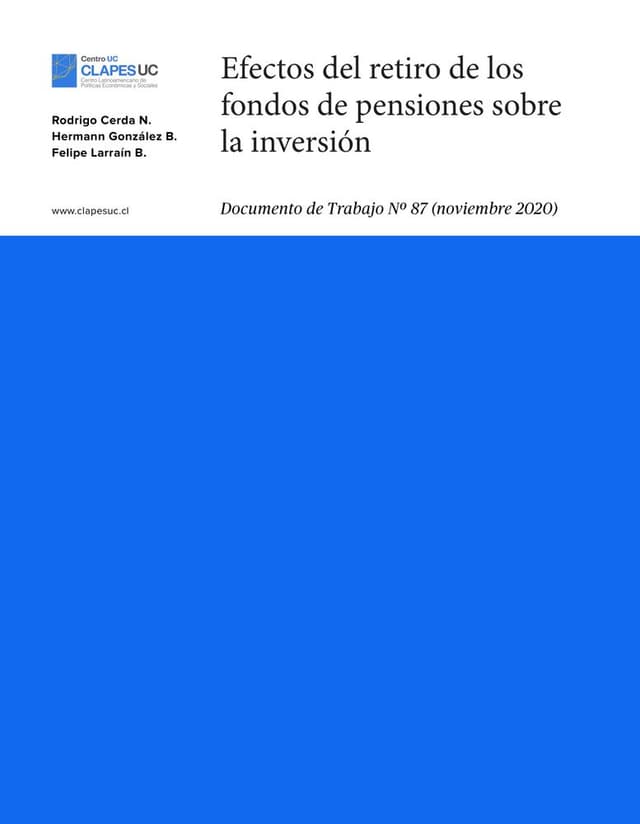 Clapes UC | Doc. Trabajo N°87: Efectos del retiro de los fondos de ...