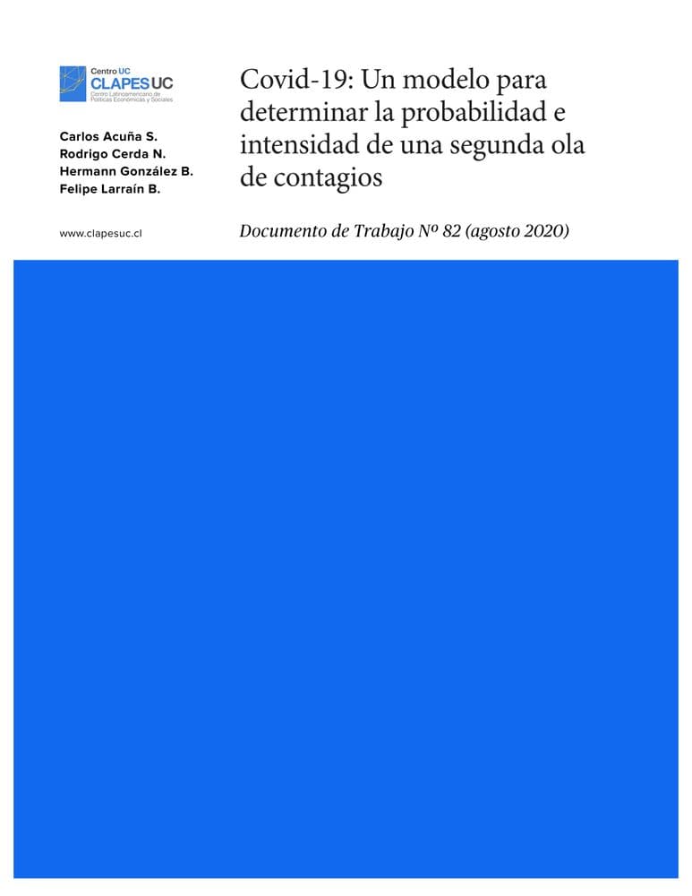 Doc. Trabajo Nº82: Covid-19: Un modelo para determinar la probabilidad e intensidad de una segunda ola de contagios