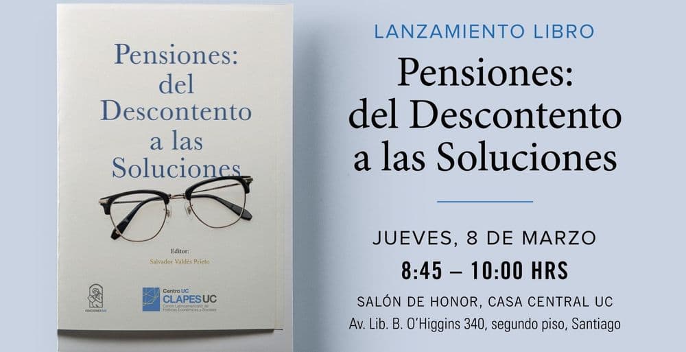 Lanzamiento del Libro: "Pensiones: del Descontento a las Soluciones"