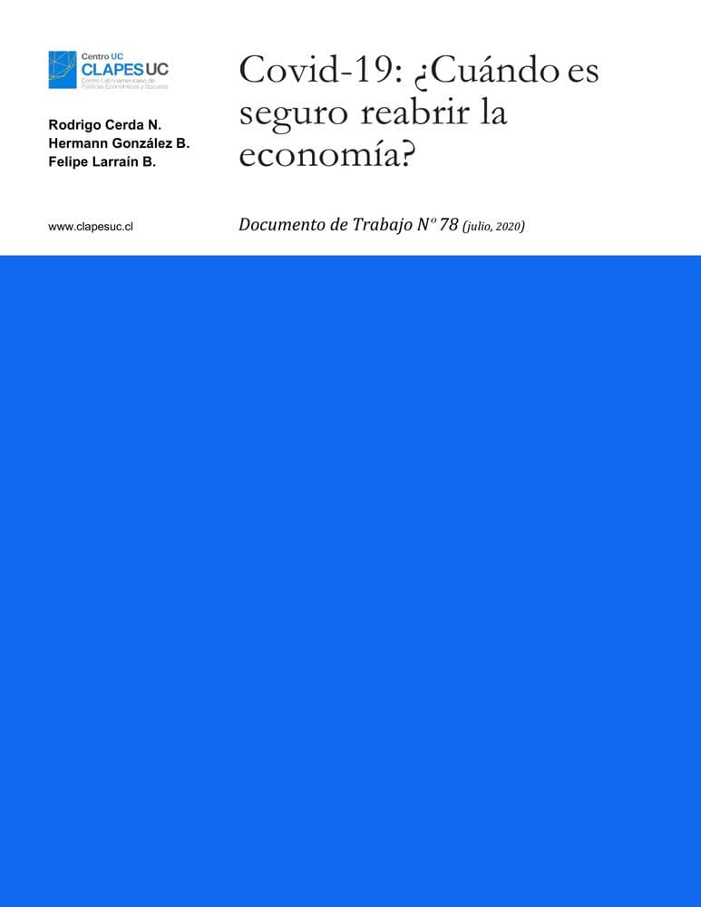 Doc. Trabajo N°78: Covid-19: ¿Cuándo es seguro reabrir la economía?
