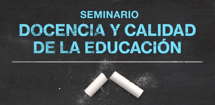 Seminario CLAPES UC: Docencia y Calidad de la Educación