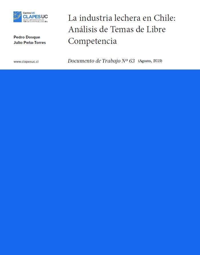 Doc.Trabajo Nº63: La industria lechera en Chile: Análisis de Temas de Libre Competencia
