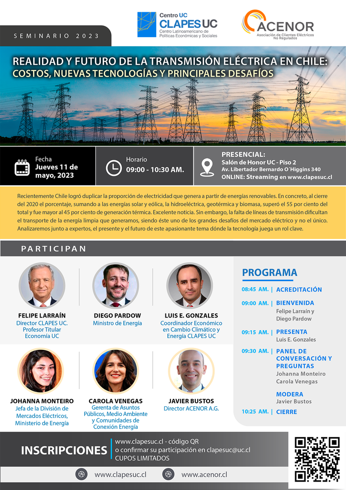 Seminario CLAPES UC - ACENOR: Realidad y futuro de la transmisión eléctrica en Chile: Costos, nuevas tecnologías y principales desafíos