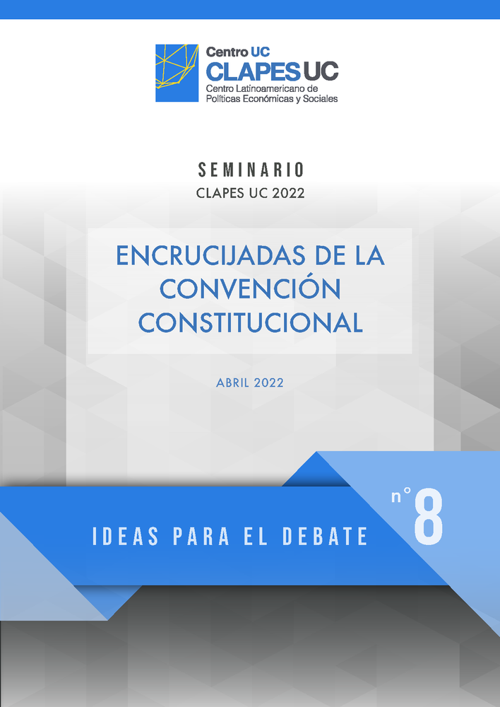 Ideas para el Debate 8: Encrucijadas de la Convención Constitucional