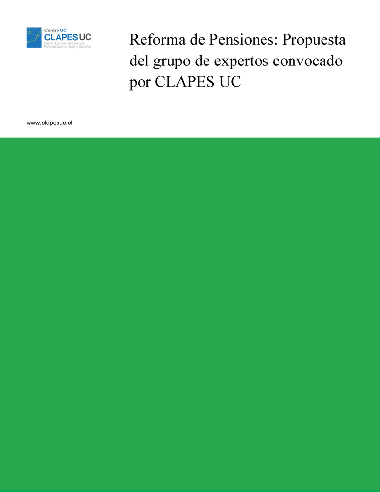 Reforma de Pensiones: Propuesta del grupo de expertos convocado por CLAPES UC