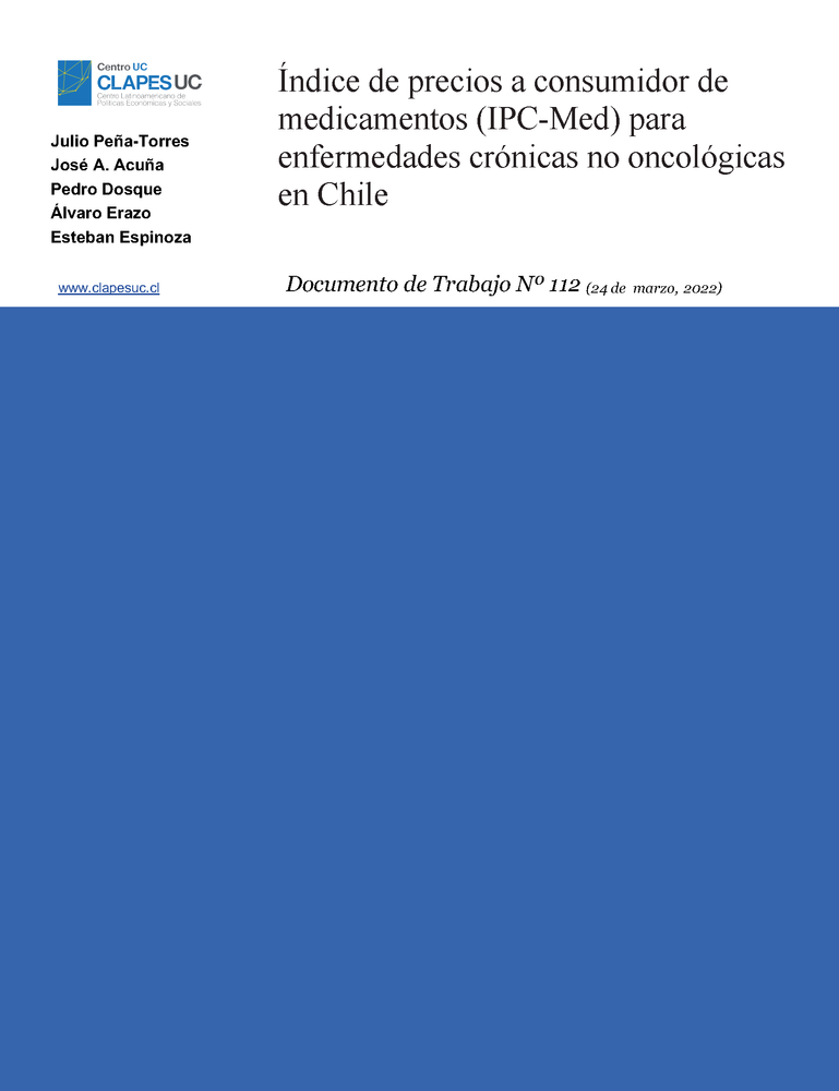 Doc. Trabajo N°112: "Índice de precios a consumidor de medicamentos (IPC-Med) para enfermedades crónicas no oncológicas en Chile"