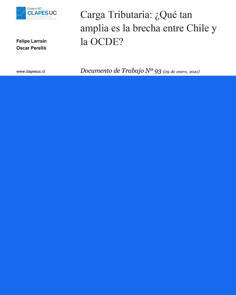 Doc. Trabajo N°93: Carga Tributaria: ¿Qué tan amplia es la brecha entre Chile y la OCDE?