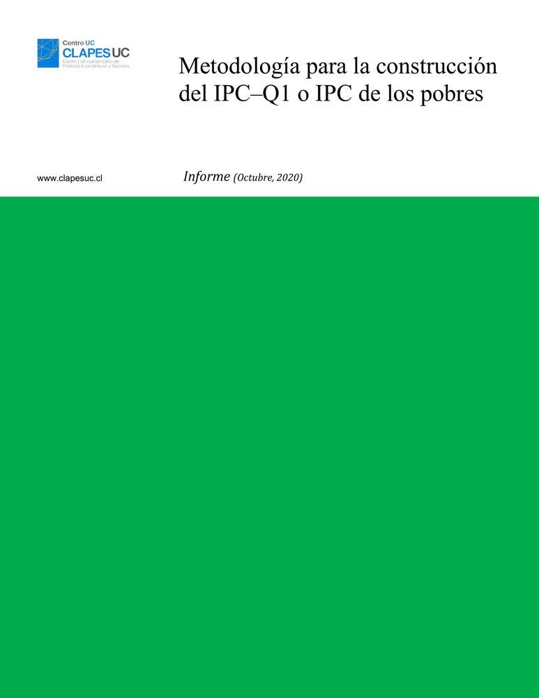 Informe: Metodología para la construcción del IPC–Q1 o IPC de los pobres