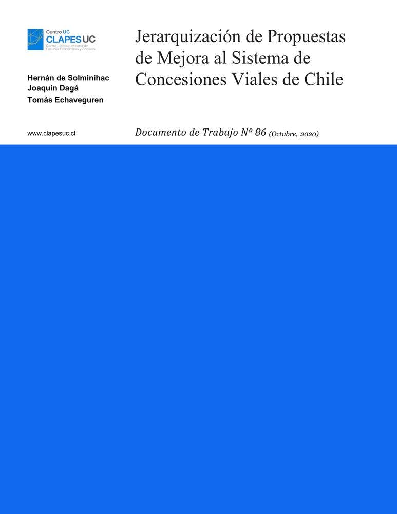 Doc. Trabajo N°86: Jerarquización de Propuestas de Mejora al Sistema de Concesiones Viales de Chile