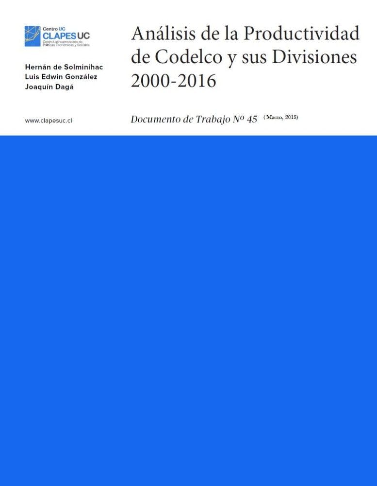 Doc.Trabajo N°45: Análisis de la Productividad de Codelco y sus Divisiones 2000-2016