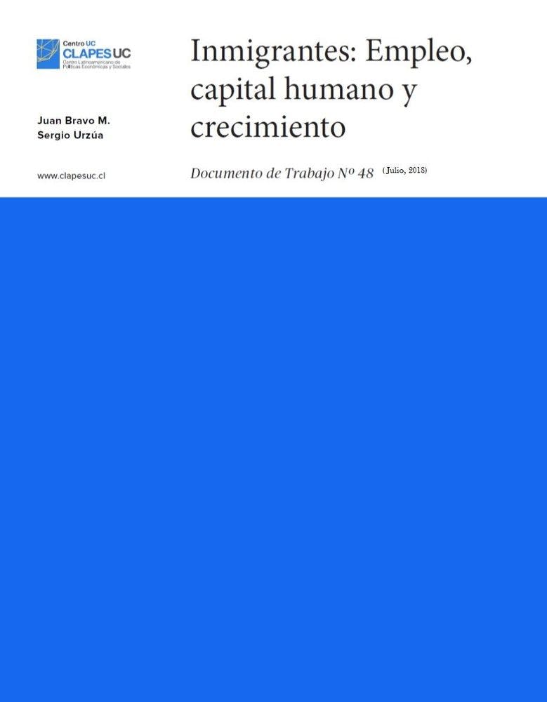 Doc.Trabajo N°48: Inmigrantes: Empleo, capital humano y crecimiento
