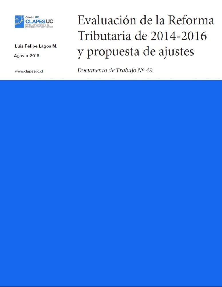 Doc.Trabajo N°49: Evaluación de la Reforma Tributaria de 2014-2016 y propuesta de ajustes