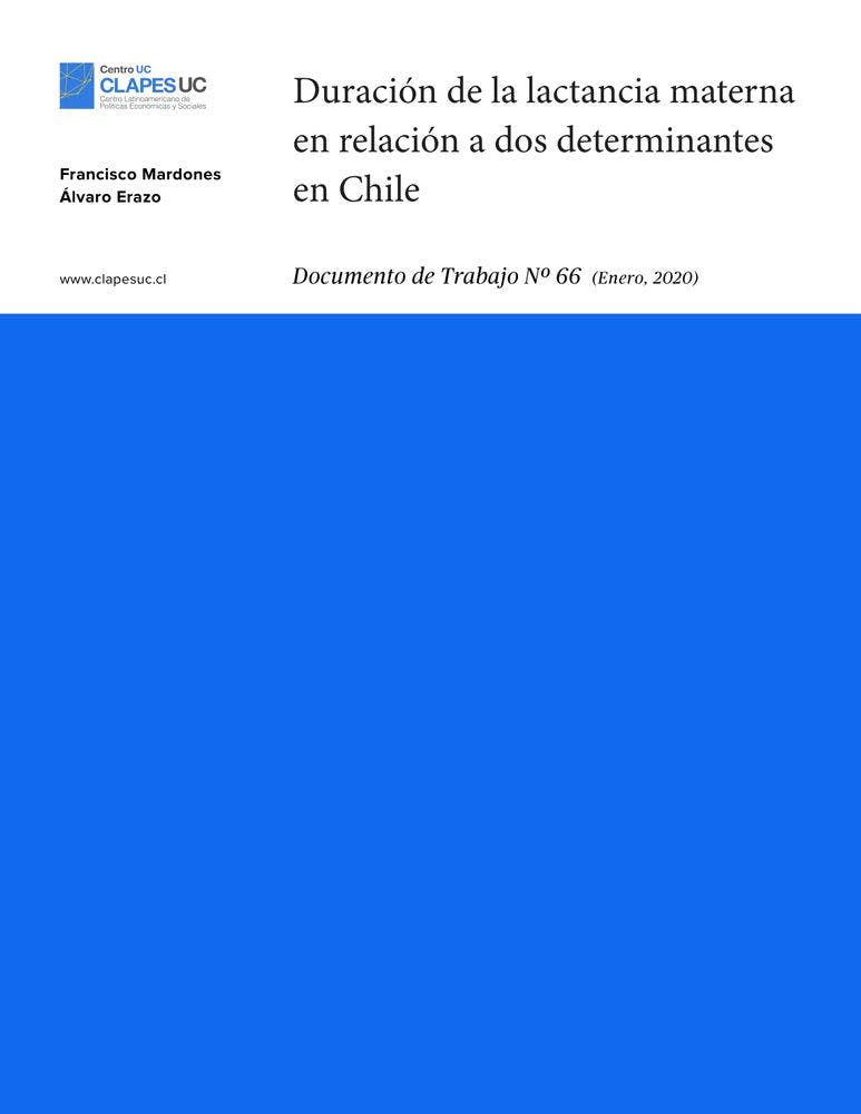 Doc. Trabajo Nº 66: Duración de la lactancia materna en relación a dos determinantes en Chile.
