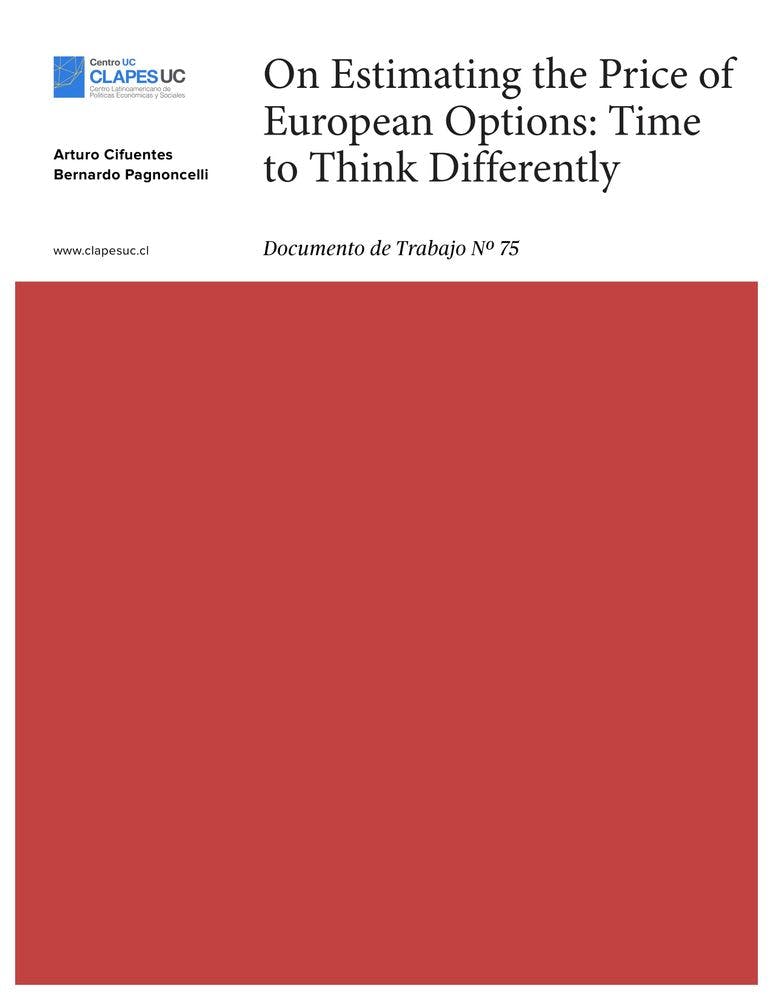 Doc. Trabajo N°75: On Estimating the Price of European Options: Time to Think Differently