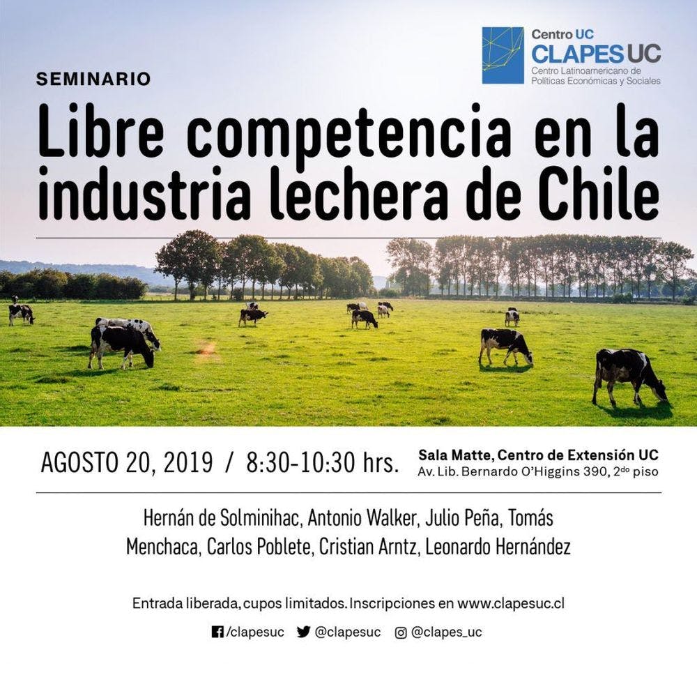 Seminario CLAPES UC: Libre Competencia en la Industria Lechera de Chile