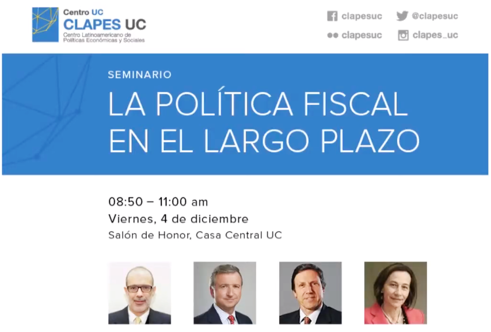 Seminario CLAPES UC: La Política Fiscal en el Largo Plazo