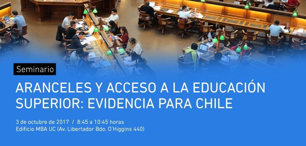 Sem.“Aranceles y acceso a la Ed.Superior: evidencia para Chile”